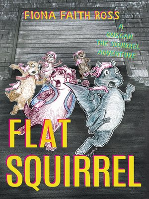 cover image of Flat Squirrel